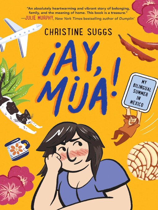 Title details for ¡Ay, Mija! (A Graphic Novel) by Christine Suggs - Available